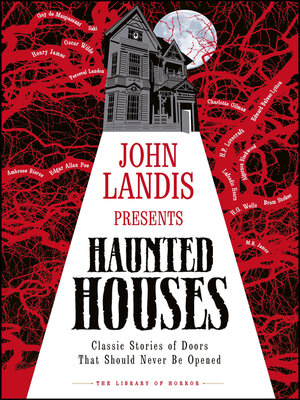 cover image of John Landis Presents the Library of Horror – Haunted Houses